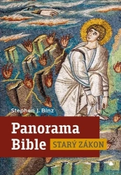 Panorama Bible - Starý zákon - Binz Stephen J.