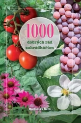 1000 good advice to gardeners
