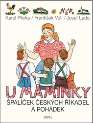 U maminky: Špalíček českých říkadel a pohádek 