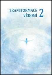Transformácia vedomia 2 - Tomáš Keltner