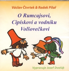 CD O Rumcajsovi,Cipískovi a vodníku Volšovečkovi