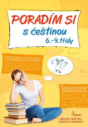 Poradím si s češtinou 6. - 9. triedy