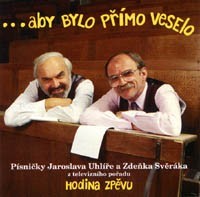 CD Svěrák/Uhlíř...aby bylo pří