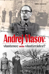Andrej Vlasov: Patriot alebo zradca