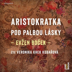 CD Aristokratka pod palbou lásky - Evžen Boček