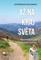Až na kraj světa -  Růžičková Julie, Jandáková Jitka