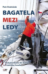 Bagatel between the ice - under the sails to the land of František Joseph