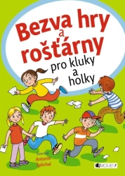 Bezva hry a rošťárny pro kluky