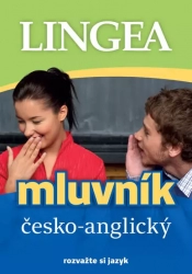 Česko-anglický mluvník ... rozvažte si jazyk