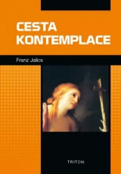 Cesta kontemplace - Franz Jalics