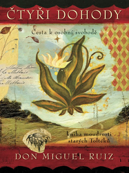 Čtyři dohody - ilustrované vydání
