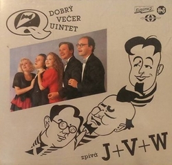 CD Dobrý večer quintet-J+V+W