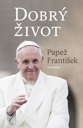 Dobrý život (Papež František)