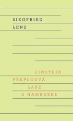 Einstein přeplouvá Labe u Hamburku - Lenz Siegfried