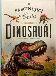 Fascinujúci spôsob prehistorických časov dinosaurov