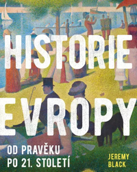 História Európy - Od praveku do 21. storočia