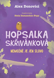 Hopsalka Skřivánková: Impossible is just a word