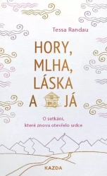 Hory, mlha, láska a já - Randau Tessa