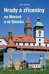 Burgen und Ruinen in Mähren und Silesien