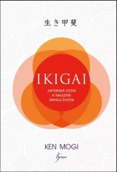 Ikigai - Japonská cesta k nalezení smyslu života