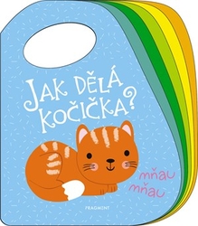 Ako robí mačička?