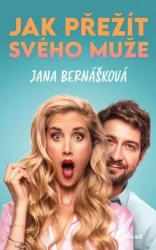 Jak přežít svého muže 