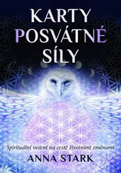Karty posvätnej sily - Spirituálne vedenie na ceste životnými zmenami (kniha + 36 kariet)