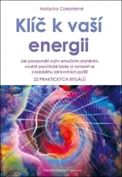 Klíč k vaší energii - Calestrémé Natacha - poškozené