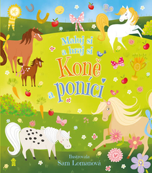 Maluj si a hraj si 2: Koně a poníci
