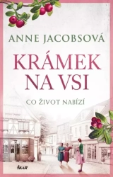 KRÁMEK NA VSI 2: Co život nabízí - Jacobsová Anne