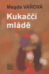 Kukaččí mládě  - poškozené