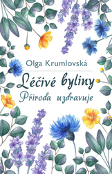 Léčivé byliny-Příroda uzdravuje