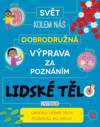 Dobrodružná výprava za poznáním: Lidské tělo-poškozené