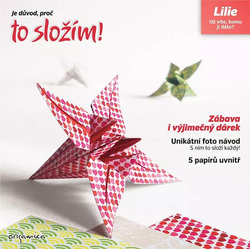 Origami Lilie - Už víte, komu jí dáte?