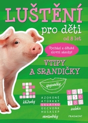 Luštění pro děti-Vtipy a srand