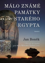 Little known monuments of ancient Egypt - Boněk Jan - DAMAGED