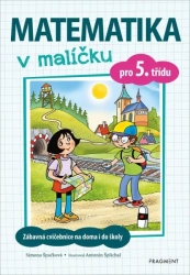 Matematika v malíčku pro 5. třídu - Simona Špačková