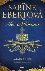 Meč a Koruna 2: Mladý sokol - Sabine Ebertová 