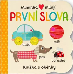 Miminka milují První slova - Knížka s okénky