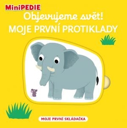 MiniPEDIE Discovering the world! My first opposites