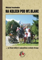 Na kolech pod MT. Blanc - Michal Ivasienko 