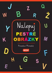 Nalepuj pestré obrázky-Písmenka