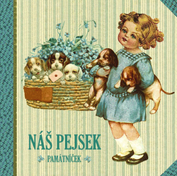 Náš pejsek  - památníček - Klára Trnková 
