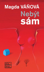 Nebýt sám  * poškozené