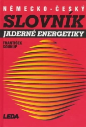 Německo-český slovník jaderné energie - František Soukup