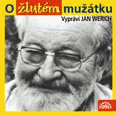 CD Werich Jan - O žlutém mužátku