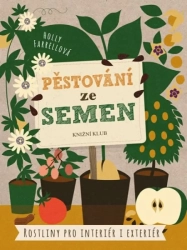 Pěstování ze semen -  Farrellová Holly