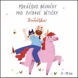 Pokáčovo básničky pro zvídavé dětičky Zvířátka