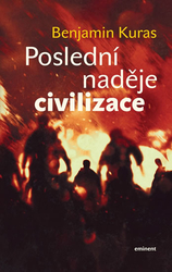 The last hope of civilization