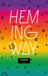 Ernest Hemingway - Povídky (2. vydání)